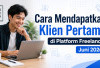 Cara Efektif Mendapatkan Klien Pertama di Platform Freelance pada Juni 2026