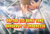 Cek Saldo Anda! Ada 132 Bank Bangkrut di Indonesia, Bagaimana Simpanan Dana Disana? 
