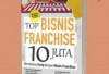 Bisnis Franchise Murah Juni 2026 Jadi Pilihan Menarik, Modal Minim Berpeluang Raih Untung Besar