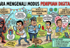Cara Mengenali Modus Penipuan Digital Terbaru 