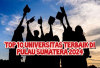 10 Besar Kampus Terbaik Pulau Sumatera 2024, USU, Unsri, Unand Bersaing di 3 Besar, Gimana Unila dan Unri?