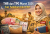 THR dan TPG Maret Cair Sebelum Lebaran, Catat Waktu dan Nominalnya